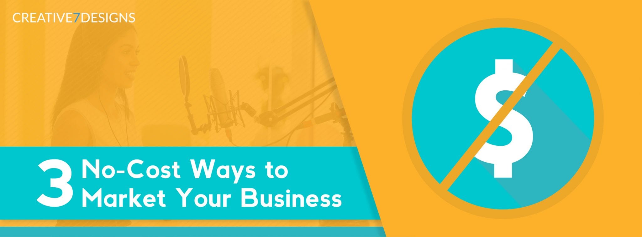 No Cost Ways to Market Your Business- creative7designs